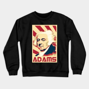 John Adams Retro Propaganda Crewneck Sweatshirt